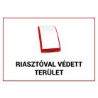Nestron FTB-RVT01 Műanyag figyelmeztető tábla: "Riasztóval védett terület"; 210x300x1 mm